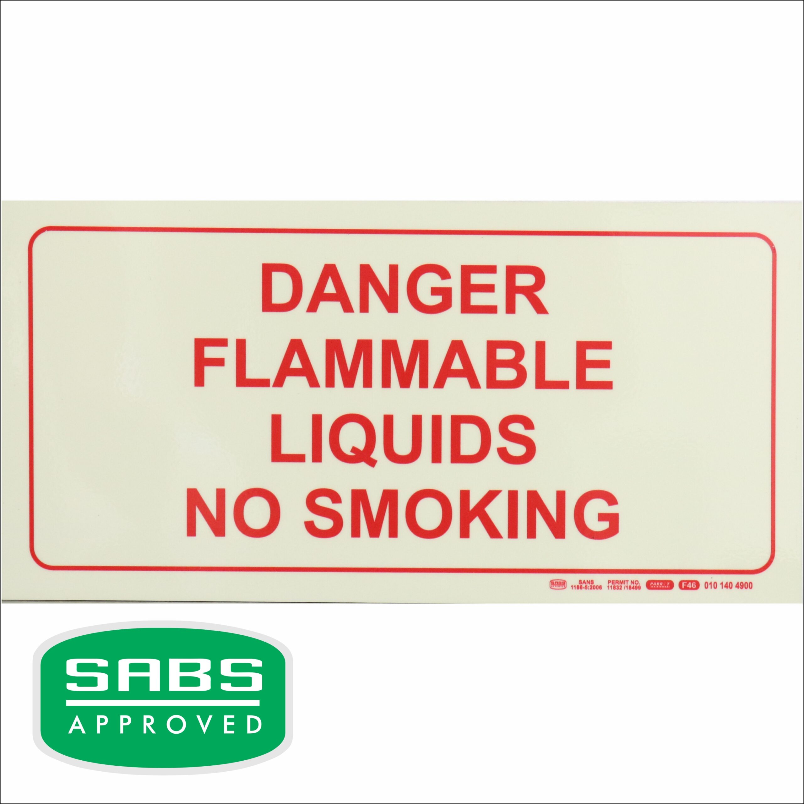 Photoluminescent 190mm Safety Sign F46 Anger Flammable Liquids No Smoking